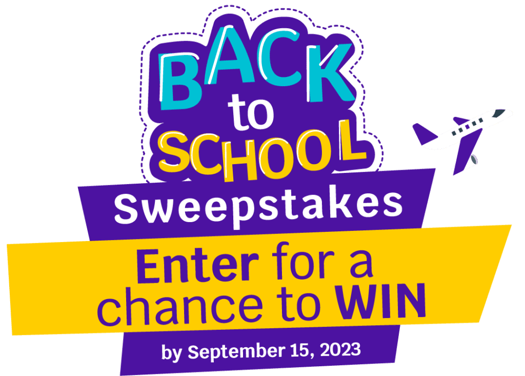 Back To School Sweepstakes. Enter for a chance to win by September 15, 2023
