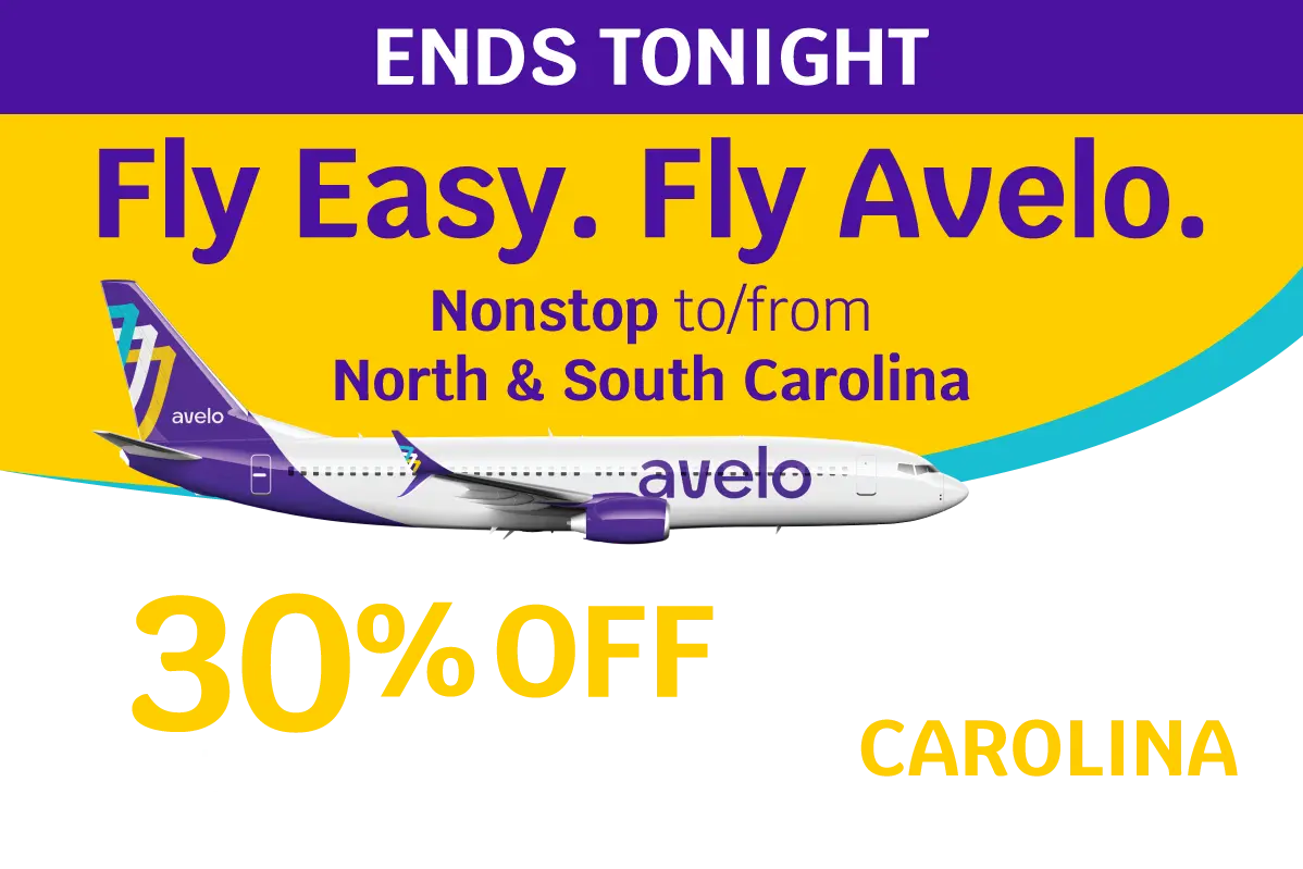 ENDS TONIGHT - 30% OFF round trip base fares** on select flights between 6/7-12/7 to/from North & South Carolina - Use promo code CAROLINA